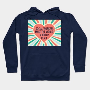 Social Worker Inspirational Heart Hoodie